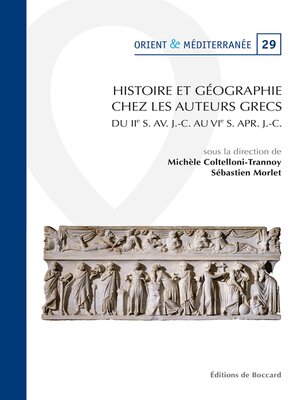 cover image of Histoire et geographie chez les auteurs grecs du IIe siecle avant J.-C. au VIe siecle apres J.-C.